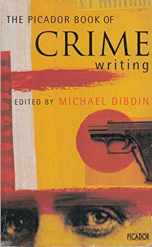 Stock image for The Picador Book of Crime Writing for sale by WorldofBooks