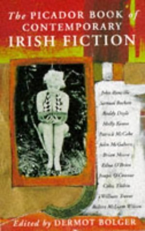9780330326179: The Picador Book of Contemporary Irish Fiction