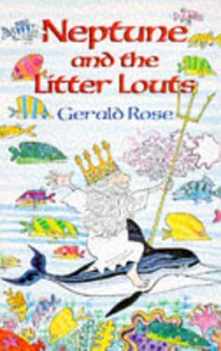 Stock image for Neptune and the Litter Louts for sale by Oopalba Books