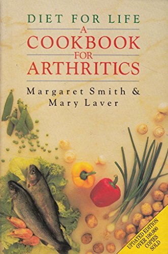 Beispielbild fr Diet for Life: Cookbook for Arthritics zum Verkauf von WorldofBooks