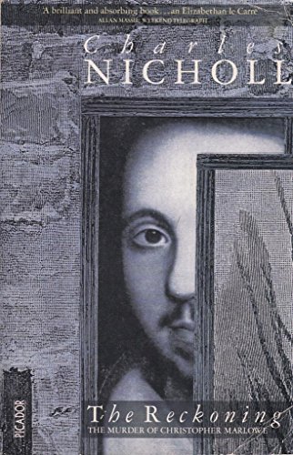 Imagen de archivo de The Reckoning: The Murder of Christopher Marlowe a la venta por WorldofBooks