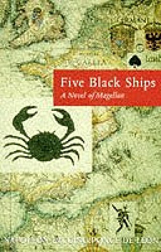 Beispielbild fr Five Black Ships. A Novel of Magellan zum Verkauf von medimops