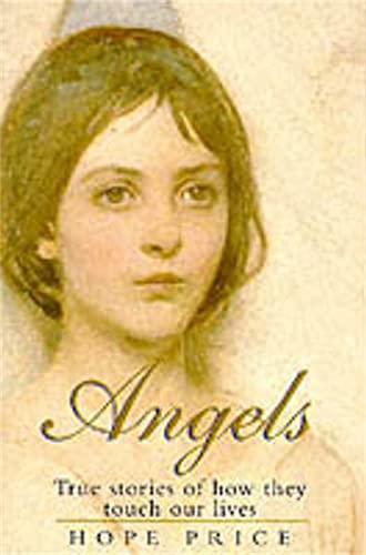 Beispielbild fr Angels: True Stories of How They Touch Our Lives zum Verkauf von Anybook.com