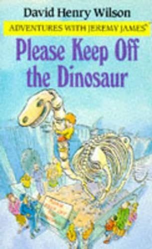 Beispielbild fr Please Keep Off the Dinosaur zum Verkauf von Reuseabook