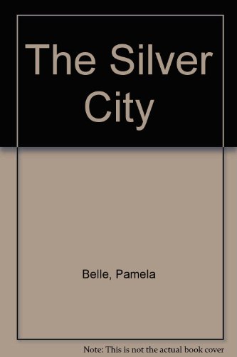 Stock image for The Silver City for sale by WorldofBooks
