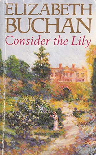 9780330328913: Consider the Lily