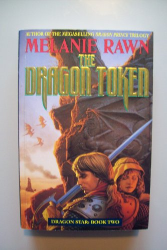 Stock image for The Dragon Token. Dragon Star: Book Two for sale by The London Bookworm