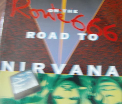 Imagen de archivo de Route 666: On the Road to "Nirvana" a la venta por WorldofBooks