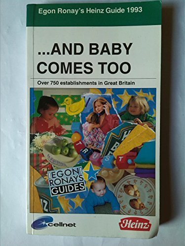 Beispielbild fr Egon Ronay's Guide 1993: And Baby Comes Too: Over 500 Establishments In Great Britain zum Verkauf von WorldofBooks