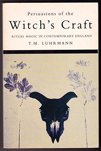 9780330329460: Persuasions of the Witch's Craft: Ritual Magic in Contemporary England