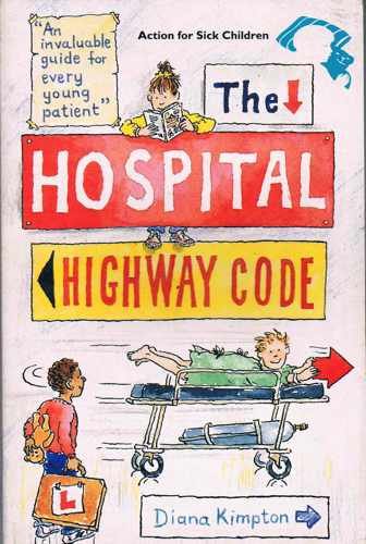 Stock image for The Hospital Highway Code for sale by AwesomeBooks