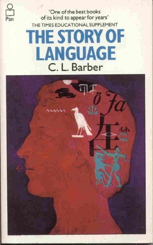 Imagen de archivo de The Story of Language a la venta por Better World Books: West