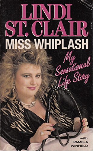 Beispielbild fr Miss Whiplash: My Sensational Life Story zum Verkauf von WorldofBooks