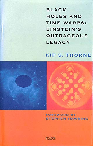 Imagen de archivo de Black Holes and Time Warps: Einstein's Outrageous Legacy a la venta por WorldofBooks