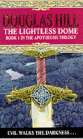 Stock image for The Lightless Dome: Book 1 in the Apotheosis Trilogy (Apotheosis Trilogy, Book 1) for sale by Basement Seller 101