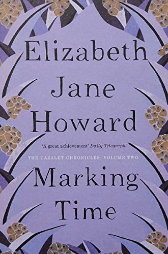 9780330332507: Marking Time (The Cazalet chronicles)