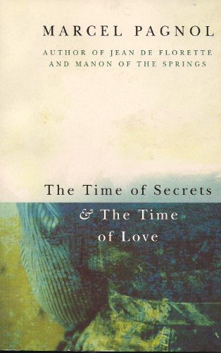 Stock image for The Time of Secrets and the Time of Love for sale by SecondSale