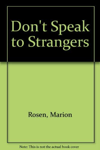 Stock image for Don't Speak to Strangers for sale by medimops