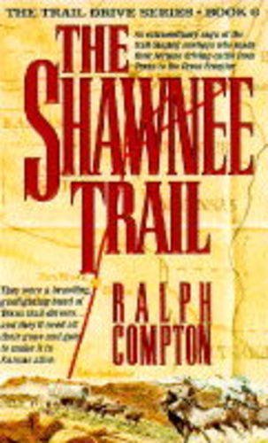 Beispielbild fr The Shawnee Trail: No. 6 (Trail Drive S.) zum Verkauf von WorldofBooks