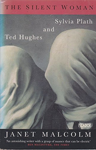 Stock image for The Silent Woman: Sylvia Plath and Ted Hughes for sale by WorldofBooks