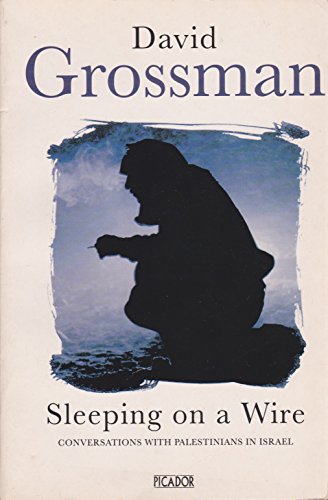 Sleeping on the Wire (9780330335812) by Grossman, David