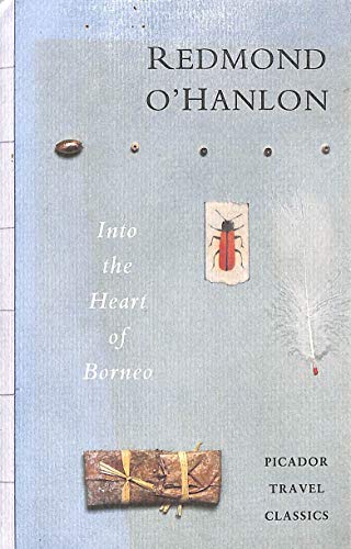Stock image for Into the Heart of Borneo; An Account of a Journey made in 1983 to the Mountains of Batu Tiban with James Fenton for sale by Goldstone Books
