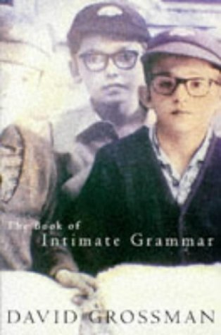 Beispielbild fr The Book of Intimate Grammar zum Verkauf von Works on Paper