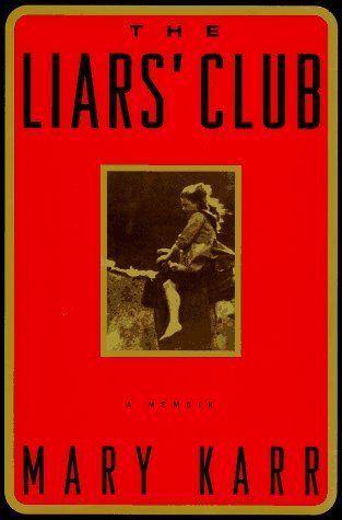 Stock image for THE LIAR'S CLUB: A MEMOIR. for sale by Burwood Books