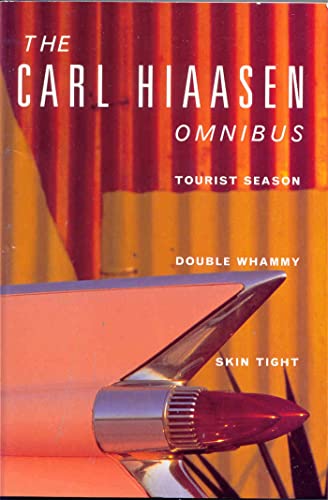 Stock image for Hiaasen Omnibus: "Tourist Season", "Double Whammy", "Skin Tight" for sale by AwesomeBooks