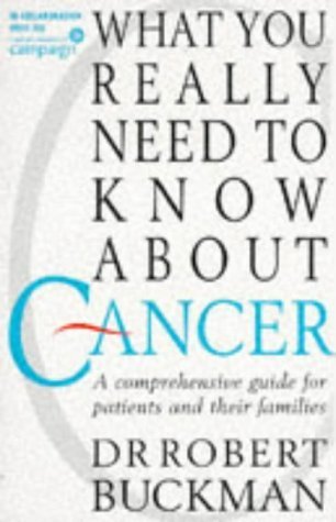 Imagen de archivo de What You Really Need to Know About Cancer: A Guide for Patients and Their Families a la venta por WorldofBooks