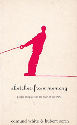 Stock image for Sketches from Memory: People and Places in the Heart of Our Paris for sale by WorldofBooks