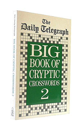 Imagen de archivo de D.T. Big Book Cryptic Crosswords 2: Bk. 2 a la venta por Brit Books