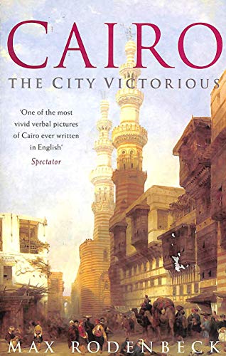 9780330337106: Cairo: The City Victorious