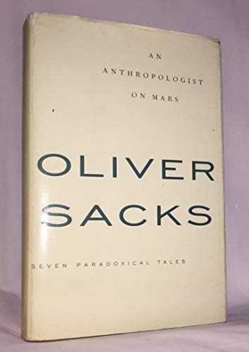 Imagen de archivo de An Anthropologist on Mars: Seven Paradoxical Tales a la venta por ThriftBooks-Dallas