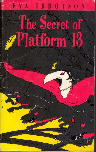 Imagen de archivo de The Secret of Platform 13 a la venta por Better World Books