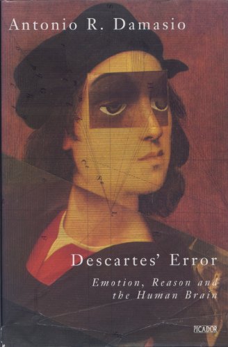 9780330339278: Descartes' Error: Emotion, Reason And The Human Brain