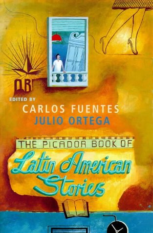 Stock image for The Picador Book of Latin American Stories for sale by Anybook.com