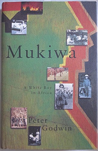 Stock image for Mukiwa: A White Boy in Africa for sale by WorldofBooks