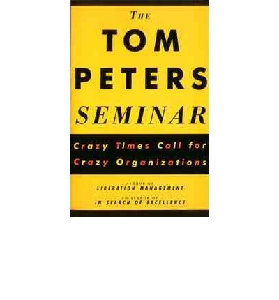 9780330339940: The Tom Peters Seminar