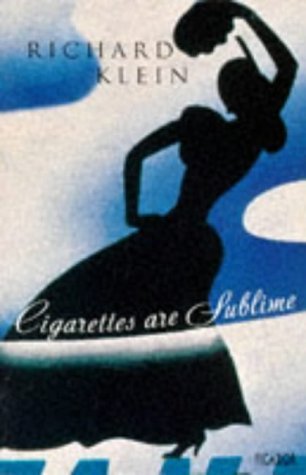 Stock image for Cigarettes Are Sublime for sale by Book Haven