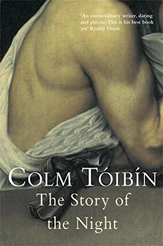Imagen de archivo de The Story of the Night: Colm Toibin a la venta por WorldofBooks