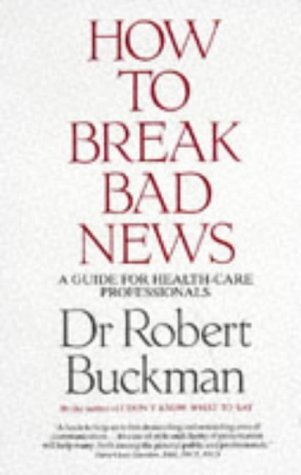 9780330340403: How to Break Bad News