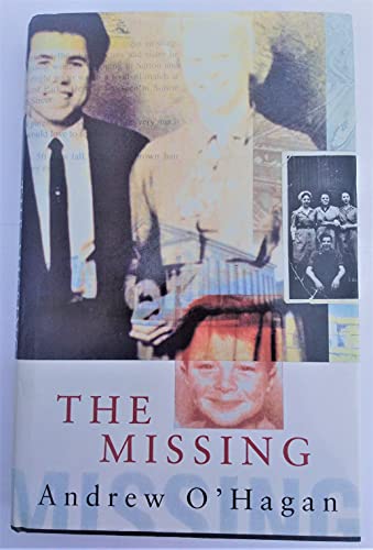 The Missing (9780330341363) by O'HAGAN, Andrew