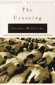 Beispielbild fr The Crossing (The Border Trilogy, Vol. 2) zum Verkauf von WorldofBooks