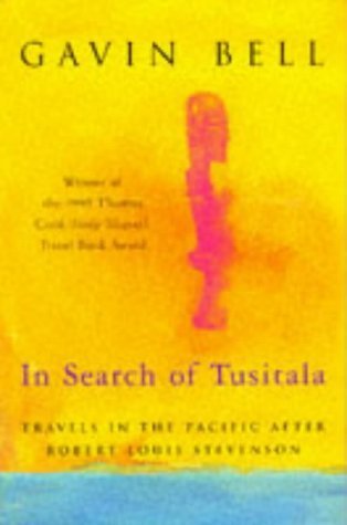 9780330342452: In Search of Tusitala: Travels in the Pacific After Robert Louis Stevenson [Idioma Ingls]
