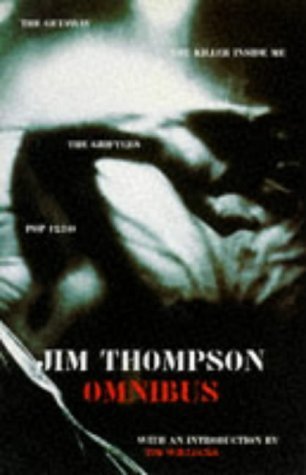 9780330342889: Jim Thompson Omnibus: "Killer Inside Me", "Pop 1280", "After Dark My Sweet", "Nothing More Than Murder"