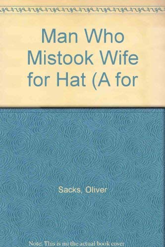 Beispielbild fr The Man Who Mistook His Wife for a Hat zum Verkauf von Wonder Book