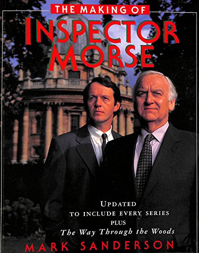 Beispielbild fr The Making of Inspector Morse zum Verkauf von WorldofBooks
