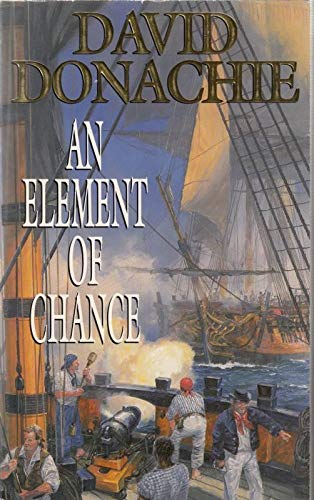 An Element of Chance (9780330344227) by Donachie, David