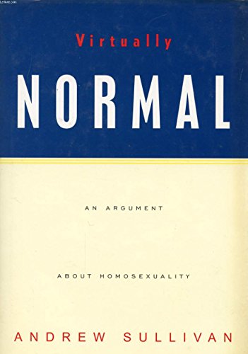 Beispielbild fr Virtually Normal: An Argument About Homosexuality zum Verkauf von WorldofBooks